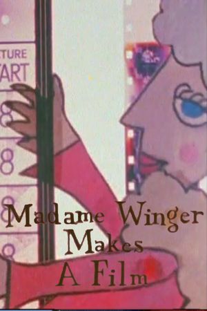 Madame Winger Makes a Film: A Survival Guide for the 21st Century's poster