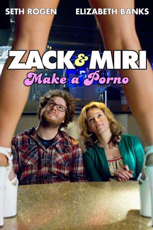 Zack and Miri Make a Porno's poster