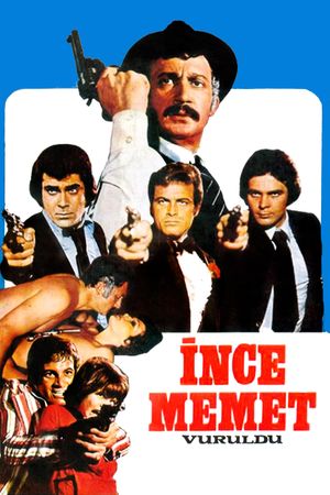 Ince Memet Vuruldu's poster
