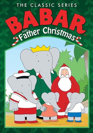 Babar and Father Christmas's poster