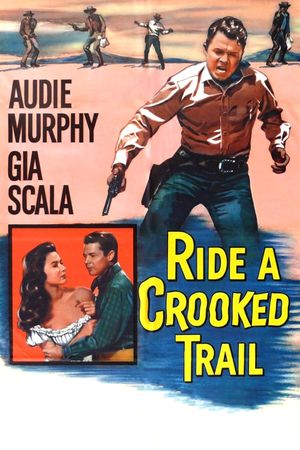 Ride a Crooked Trail's poster