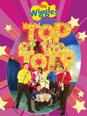 The Wiggles: Top of the Tots's poster