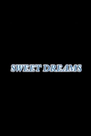 Sweet Dreams's poster