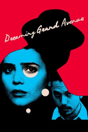 Dreaming Grand Avenue's poster