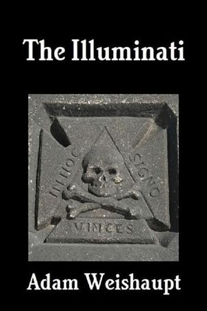 Adam Weishaupt: The Illuminati's poster