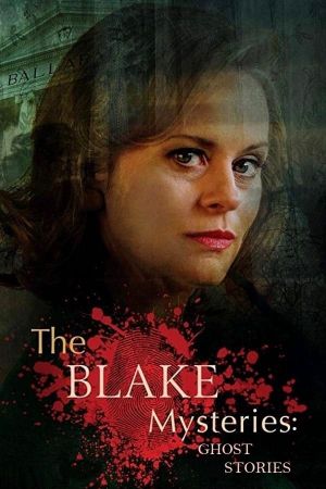 The Blake Mysteries: Ghost Stories's poster