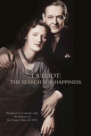 T. S. Eliot: The Search for Happiness's poster