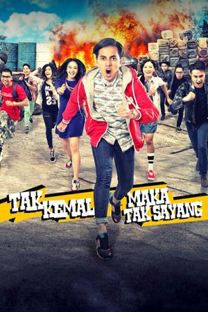Tak Kemal Maka Tak Sayang's poster