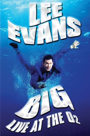Lee Evans: Big's poster