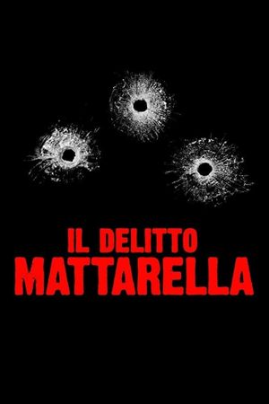 Il delitto Mattarella's poster