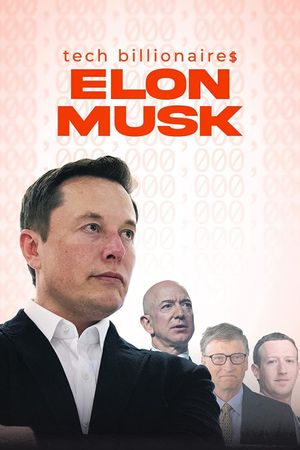 Tech Billionaires: Elon Musk's poster