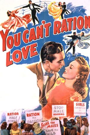 You Can't Ration Love's poster