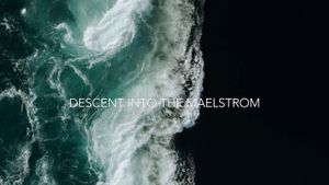 Descent into the Maelstrom's poster