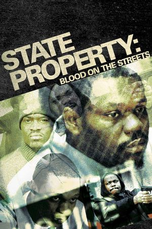 State Property: Blood on the Streets's poster