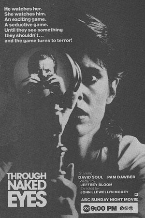Through Naked Eyes's poster