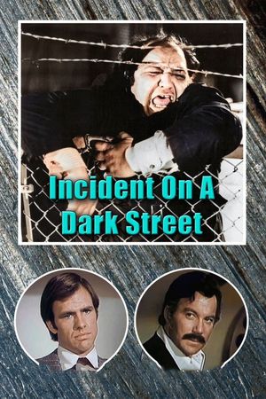 Incident on a Dark Street's poster