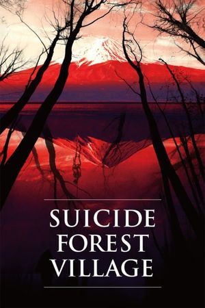 Suicide Forest Village's poster