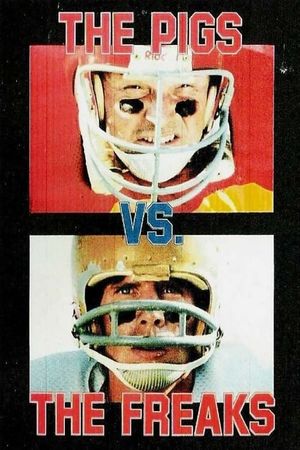 The Pigs vs. The Freaks's poster