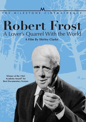 Robert Frost: A Lover's Quarrel with the World's poster