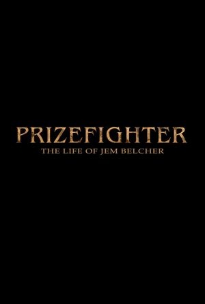 Prizefighter: The Life of Jem Belcher's poster