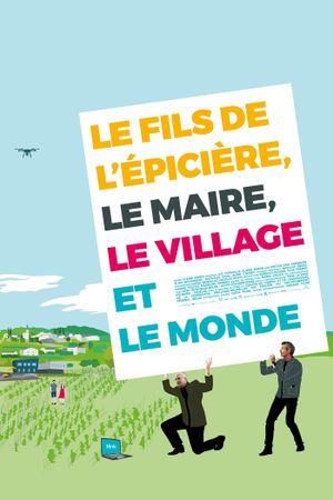 The Grocer's Son, the Mayor, the Village and the World's poster