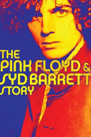 The Pink Floyd and Syd Barrett Story's poster