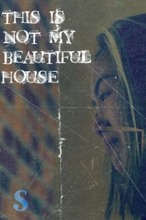 This Is Not My Beautiful House's poster image