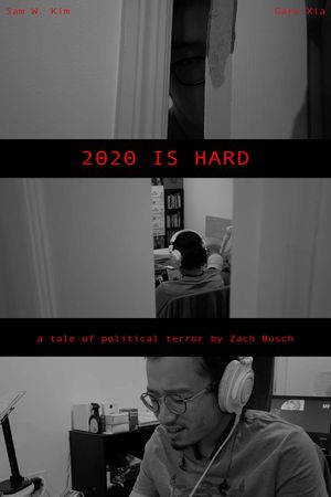 2020 is Hard's poster