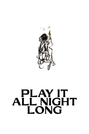 Play It All Night Long's poster