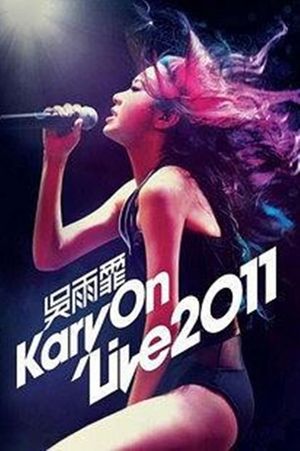 吴雨霏 KARY ON LIVE 2011 香港震撼红馆演唱会's poster