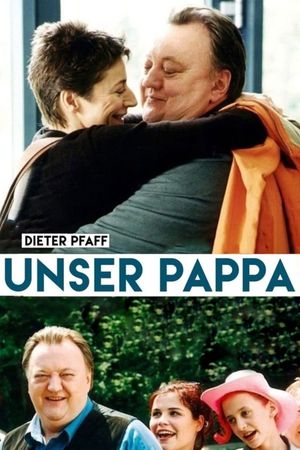 Unser Pappa – Herzenswünsche's poster