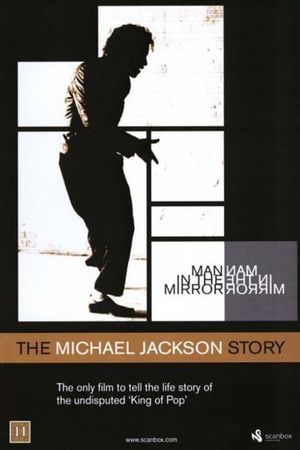 Man in the Mirror: The Michael Jackson Story's poster image
