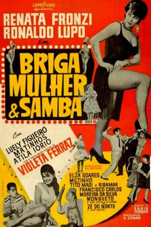 Briga, Mulher e Samba's poster