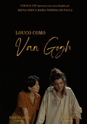 Louco como Van Gogh's poster