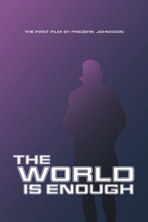 The World Is Enough's poster