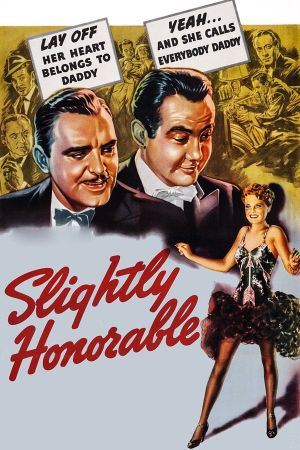 Slightly Honorable's poster