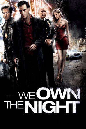 We Own the Night's poster image