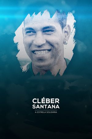 Cleber Santana, a Estrela Solitária's poster