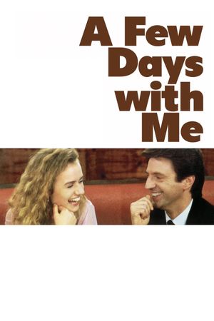 A Few Days with Me's poster
