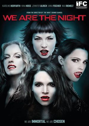 We Are the Night's poster