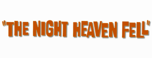 The Night Heaven Fell's poster