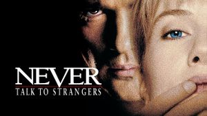 Never Talk to Strangers's poster