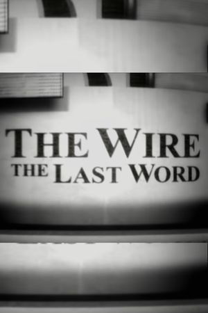 The Wire: The Last Word's poster image