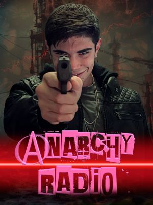 Anarchy Radio's poster