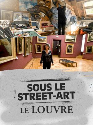 Sous le street-art, le louvre's poster