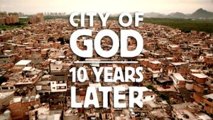 City of God: 10 Years Later's poster