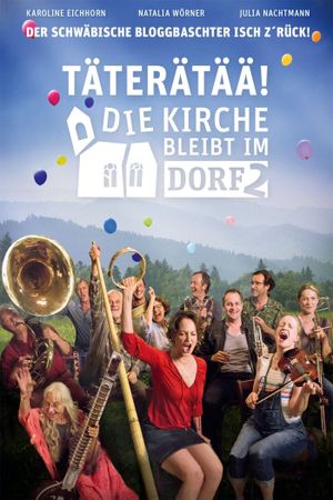 Täterätää - Die Kirche bleibt im Dorf 2's poster