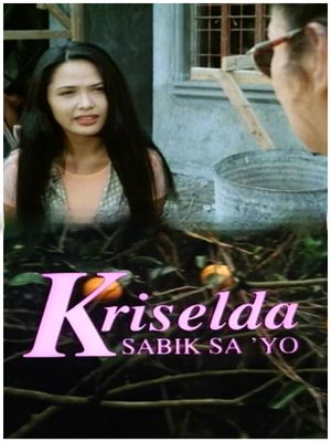 Kriselda: Sabik sa iyo's poster