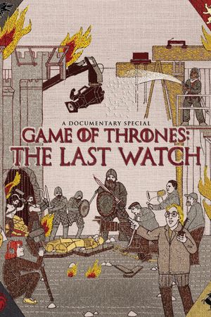 Game of Thrones: The Last Watch's poster