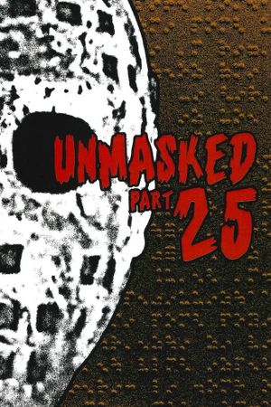 Unmasked Part 25's poster
